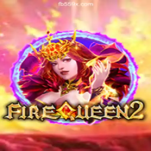 Exploring FireQueen2: A Leading Slot Game on 559X.COM Platform - Oficial Slots Brasil